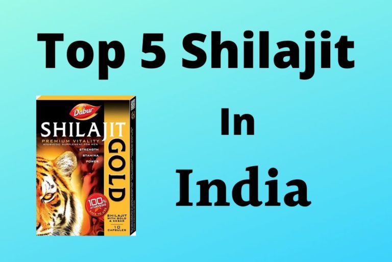 Top 5 Shilajit in India | Best Shilajit Brand – बेस्ट शिलाजीत कैप्सूल